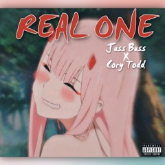JussBuss x Cory Todd - Real One