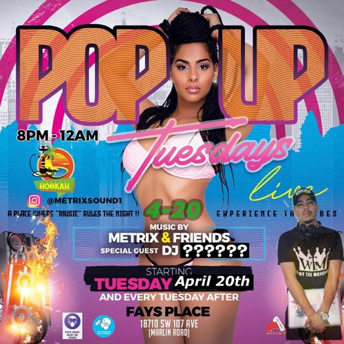 POP UP TUESDAYS #420 EDITION (4/20/21)