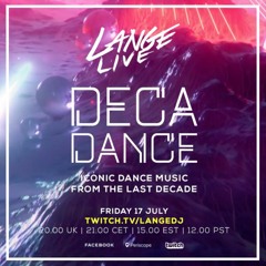 Lange Live - Decadance - Recorded Live On Twitch 17 July 2020