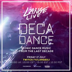 Lange Live - Decadance - Recorded Live On Twitch 17 July 2020