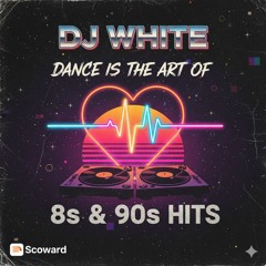 Dance is The Art of 80s & 90s Hits