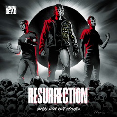 Bombs Away & Rave Republic - Resurrection