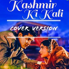 Deewana Hua Baadal Cover | Kashmir Ki Kali | M. Rafi, Asha Bhosle | OP Nayyar | aSATHYA