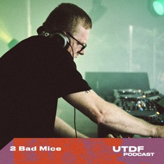 UTDF Podcast #4: 2 Bad Mice