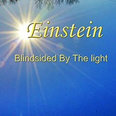 [ACCESS] KINDLE 🗸 Einstein: Blindsided By The Light by  Erik Lovin EPUB KINDLE PDF E