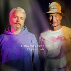 25 Years of LUNA CITY EXPRESS mix