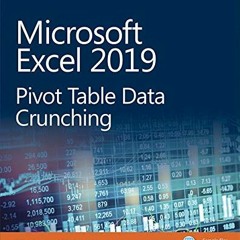 [VIEW] KINDLE PDF EBOOK EPUB Microsoft Excel 2019 Pivot Table Data Crunching (Busines