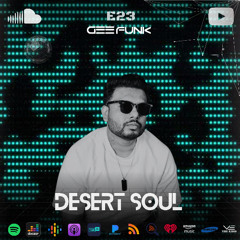 Desert Soul By Gee Funk E023 (Radio Show)