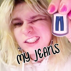 my jeans