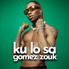 Oxlade - Kulosa (Gomez Zouk)