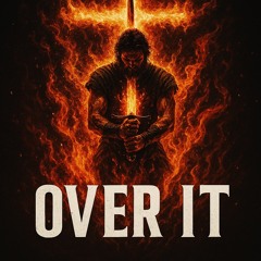 Over It