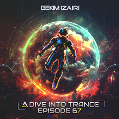 A Dive Into Trance 067