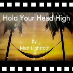 'Hold Your Head High'