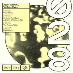 GTG Premiere | Aethernal – At Some Point Even A Dream Is Too Long Ago [OOP028]