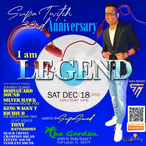 SUPA TWITCH 33rd ANNIVERSARY - BODYGUARD, SILVERHAWK,WAGGY T,TONY MATTERHORN,SUPA SOUND ETC