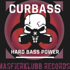 CURBASS - HARD BASS POWER