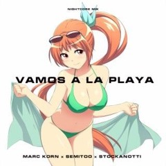 VAMOS A LA PLAYA Nightcore Mix