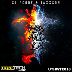 UTHWTE016 - Fire & Ice - Slipcode & Jaxxson