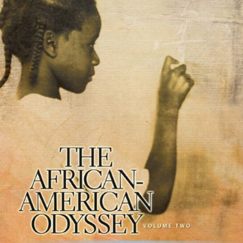 [View] PDF 📘 The African-American Odyssey: Volume 2 (6th Edition) by  Darlene Clark