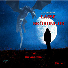 Lasse Skörungur Teil 1 Die Anderswelt Hörbuch Preview