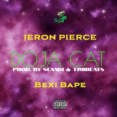 Doja Cat (Feat. Bexi Bape) [Prod. By Scandi] - Jeron Pierce