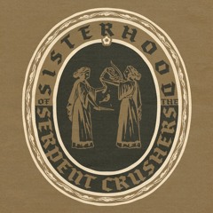 Sisterhood of the Serpent-Crushers