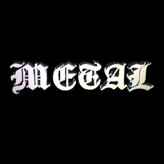 METAL (Self-Titled)
