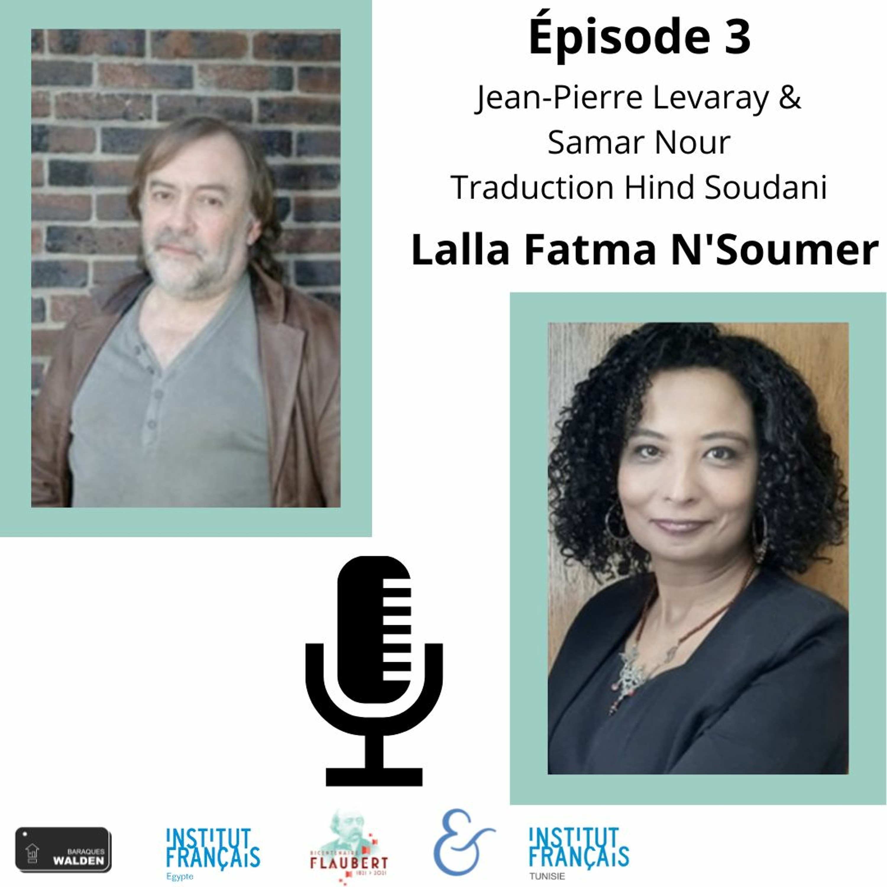 Flaubert retours d’Orient – Textes autour de Lalla Fatma N’Soumer