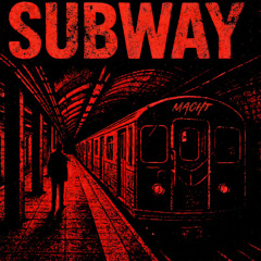 SUBWAY (Remaster 2025)