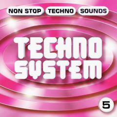 Techno system 5