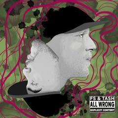 Finest Skillz & Anno Domini Beats - All Wrong Feat. Tash (Tha Liks)