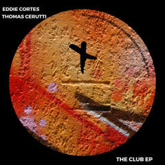 Thomas Cerutti, Eddie Cortès - The Club (Original Mix)_277