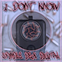 I dont know