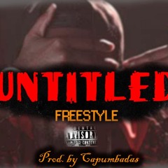Fatboy6.3 - UNTITLED FREESTYLE X Snowfflakes (Prod. By CAPUMBADAS)