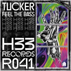 TUCKER - Bass Hard [H33R041]