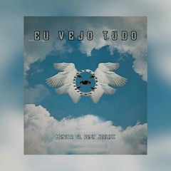 EU VEJO TUDO - MENOR GL FEAT JEELI7K.mp3