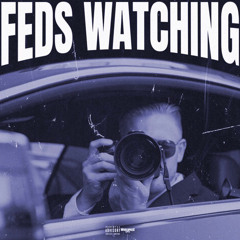 Papo x Johnito x PennyBoy - FEDS WATCHING