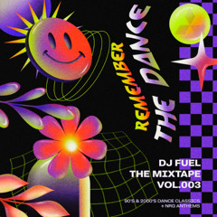 Remember The Dance - Mixtape Vol 003 [30.11.2024]
