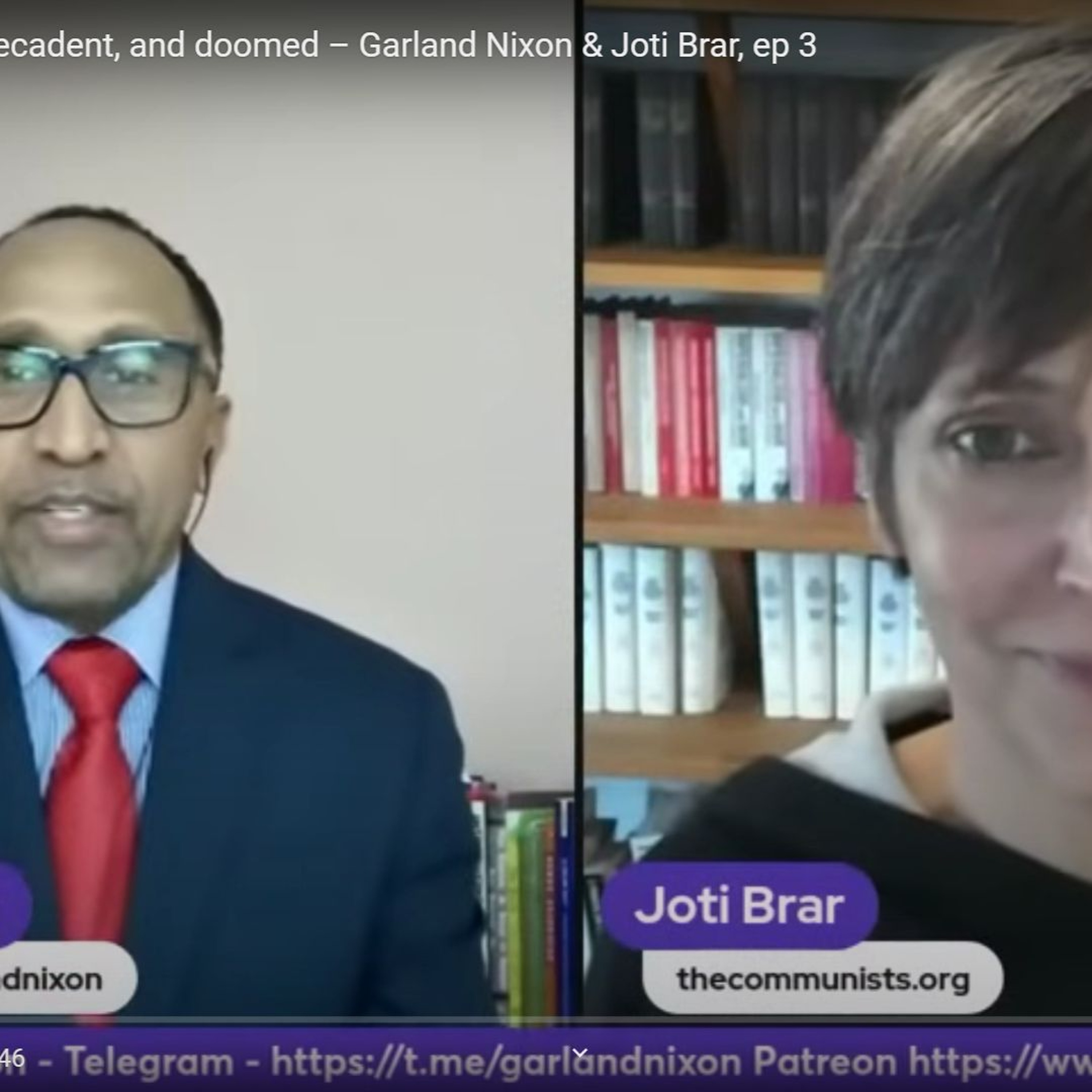 Imperialism parasitic decadent and doomed Garland Nixon and Joti Brar ep3