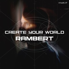 Create Your World PODCAST I RAMBERT