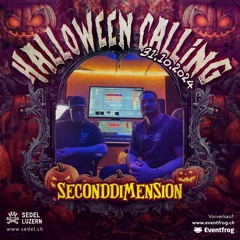 SecondDimension Halloween Calling 2024 (Luzern Sedel)
