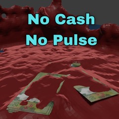 No Cash No Pulse (feat Olivia) freeverse freestyle money