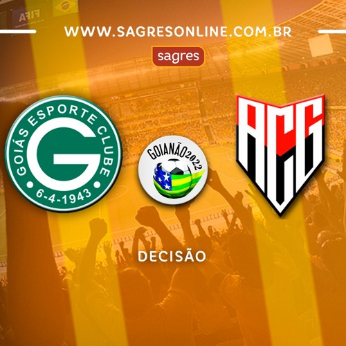 Goianão 2022 - Final - Goiás 1x0 Atlético-GO, com Edmilson Almeida