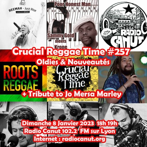 Stream Crucial Reggae Time #257 08012023 Tribute To Jo Mersa Marley +  Nouveautés by LU Cos | Listen online for free on SoundCloud