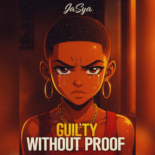 Guilty Without Proof