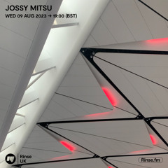 Jossy Mitsu - 09 August 2023