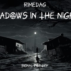 Rimedag - Shadows In The Night [Signal Poetry LP] [2022] (Remaster-Reupload)