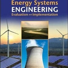 [@PDF] Energy Systems Engineering: Evaluation and Implementation, Second Edition _  Francis Van