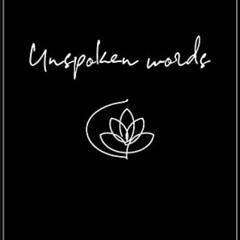 [VIEW] EPUB 📤 Unspoken Words by  Stephanie Ruvalcaba PDF EBOOK EPUB KINDLE