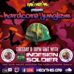 Indesign Soldier | Hardcore Junglism  | 17th March 2026